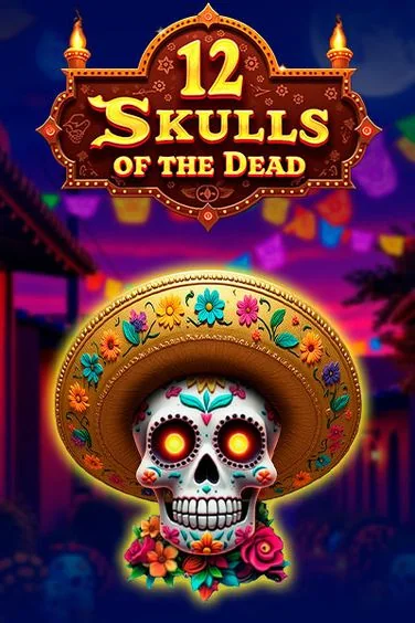 Beep Beep の 12 Skulls of the Dead スロット
